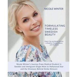 Formulating Timeless Swedish Beauty -- Nicole Winter